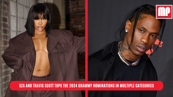 SZA and Travis Scott tops the 2024 Grammy nominations in multiple categories